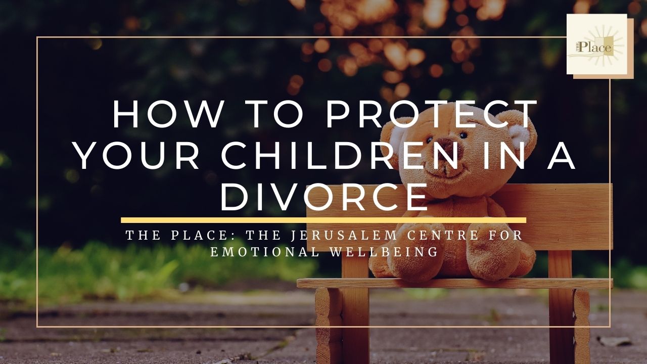 How To Protect Your Children In A Divorce