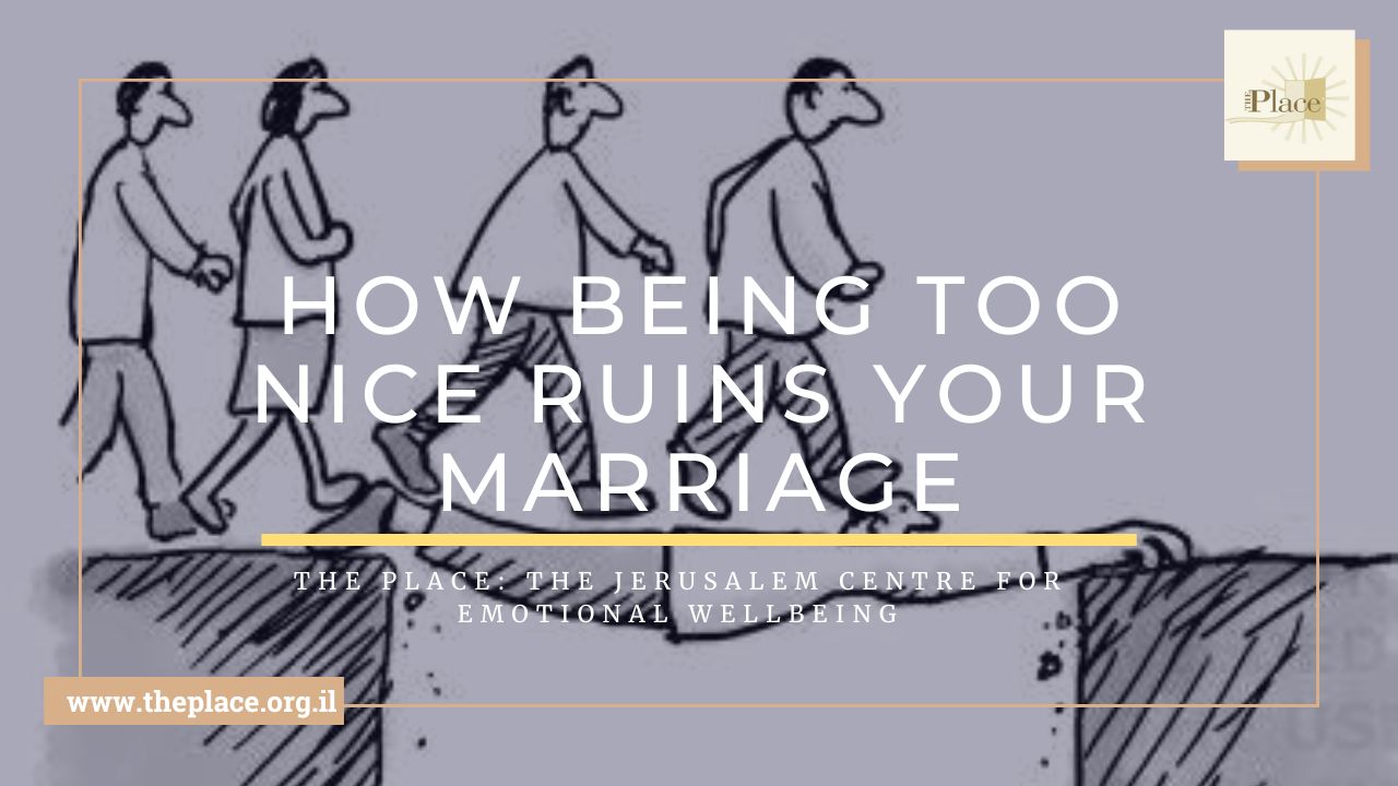 How Being Too Nice Ruins Your Marriage