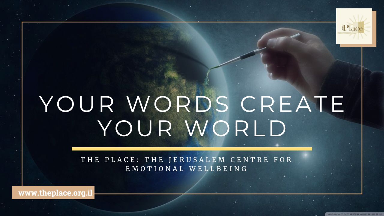 Your Words Create Your World